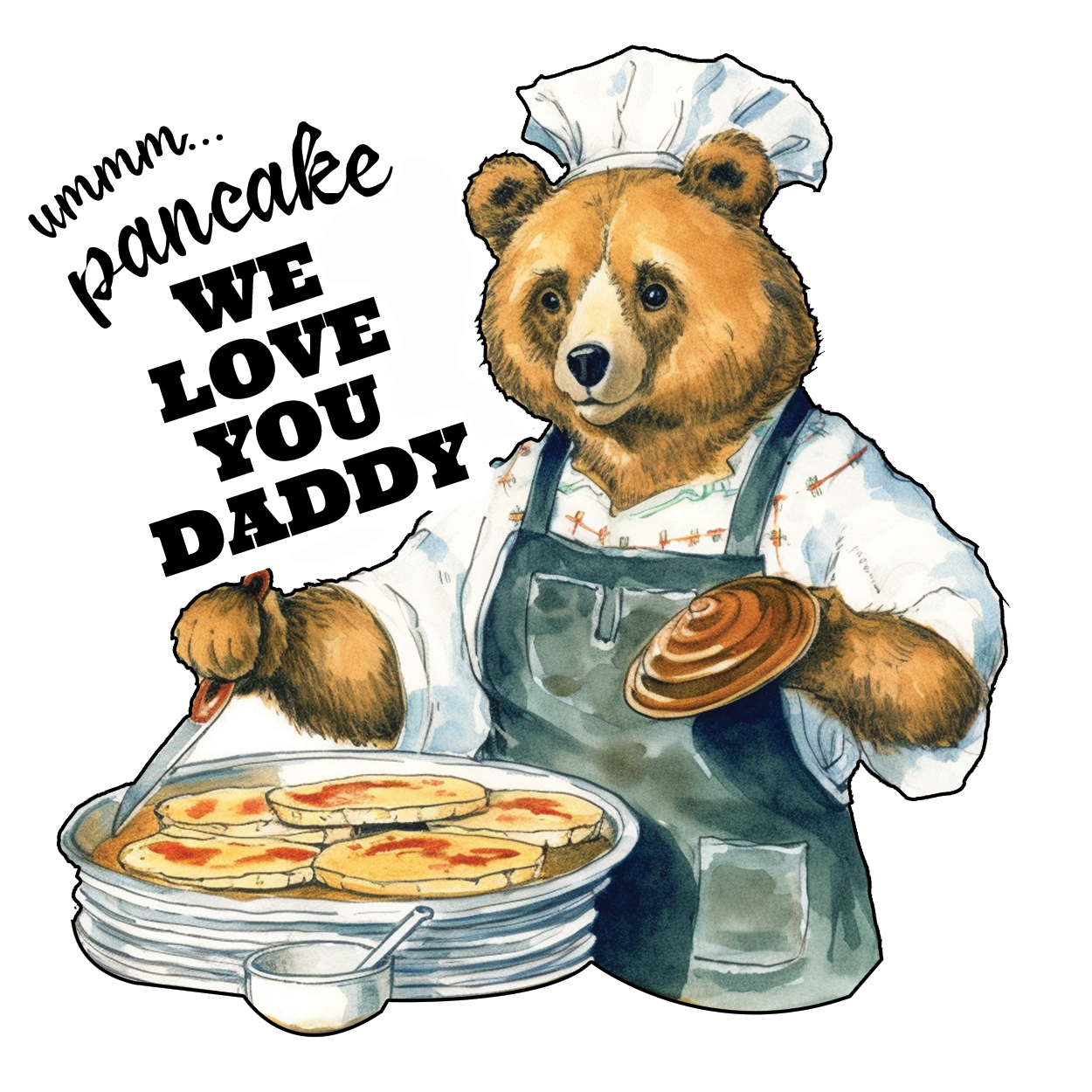 Bear with Pancake Delight - We Love You, Daddy! Sticker