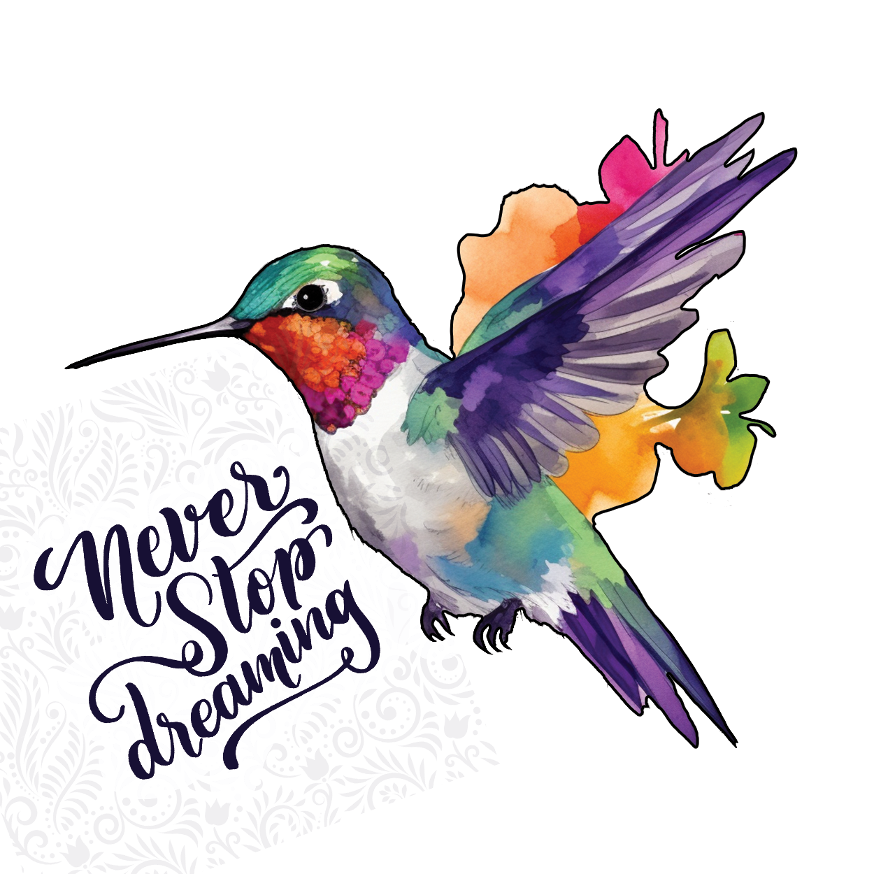 Whimsical Hummingbird - Never Stop Dreaming Sticker