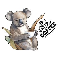 Koala Cuddles - Rise and Grind with Coffee!