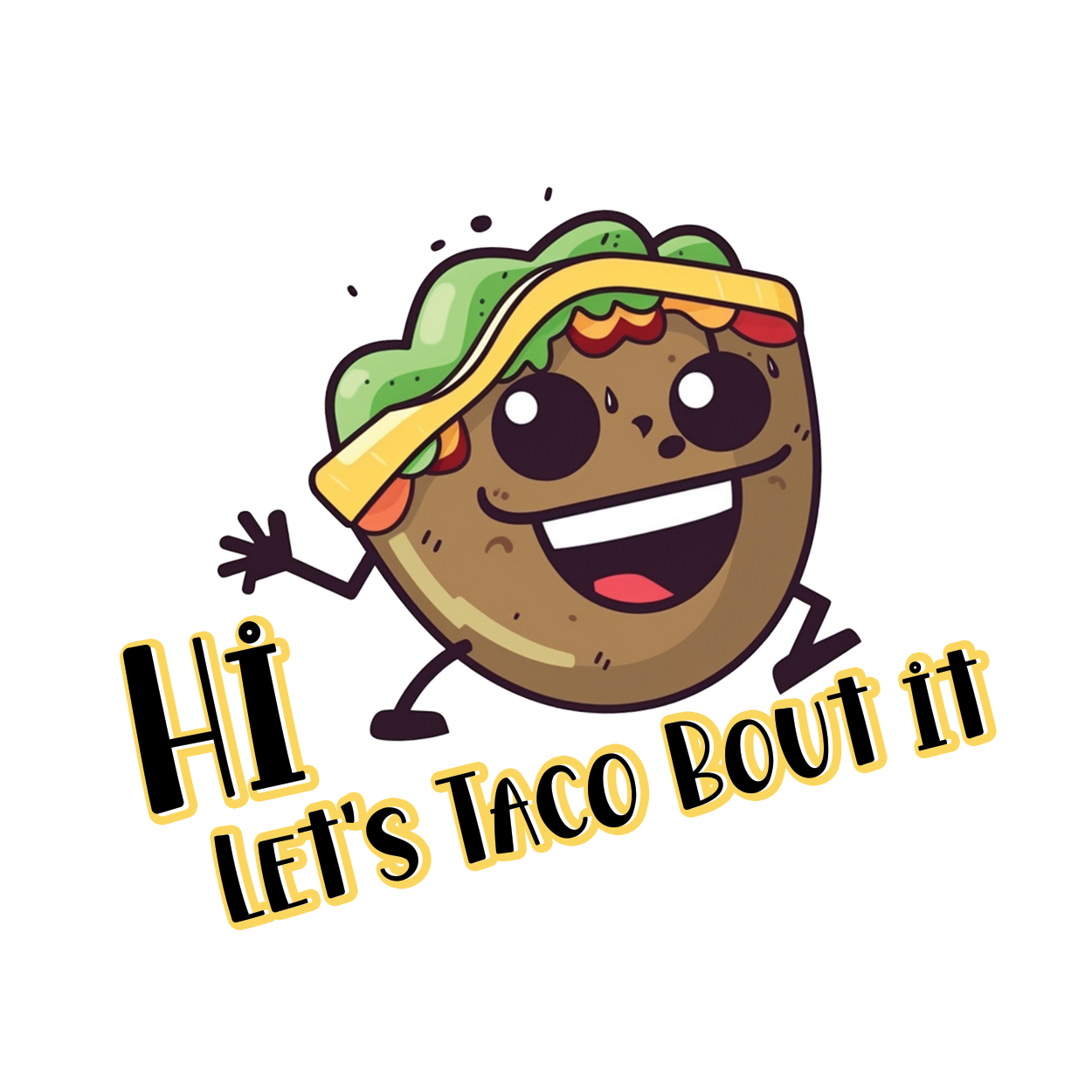 Taco - Let's 'taco' bout it sticker